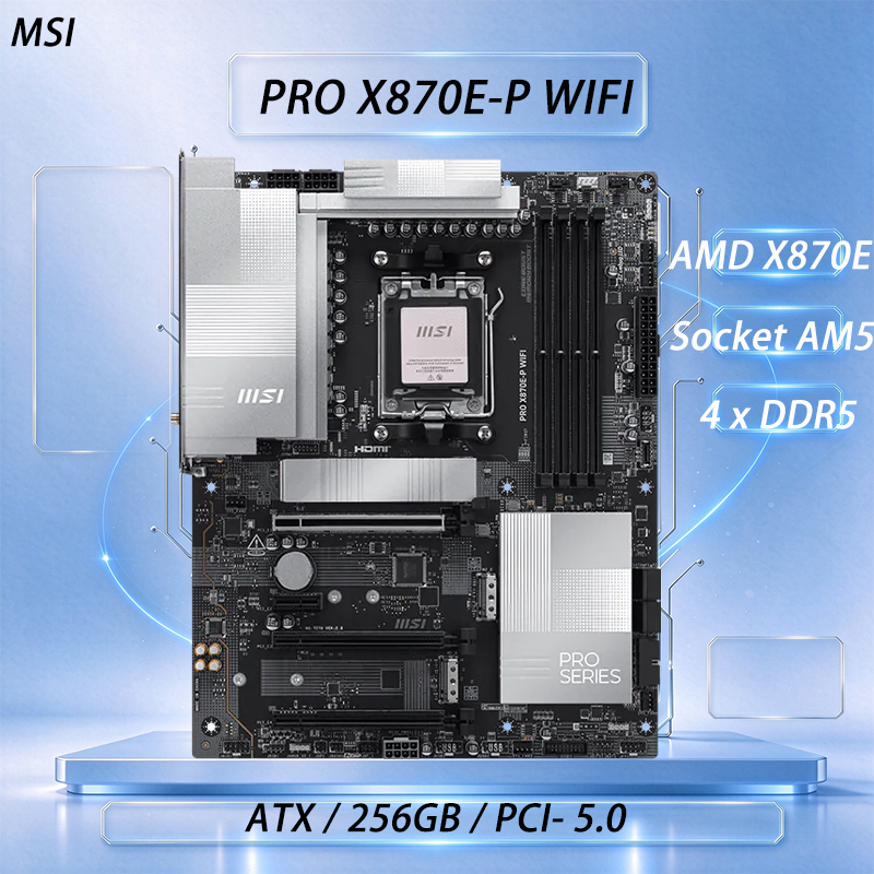 X870E Atx Motherboard - Placa-mãe MSI PRO X870E-P WIFI AM5